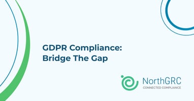GDPR Compliance: Bridge the Gap